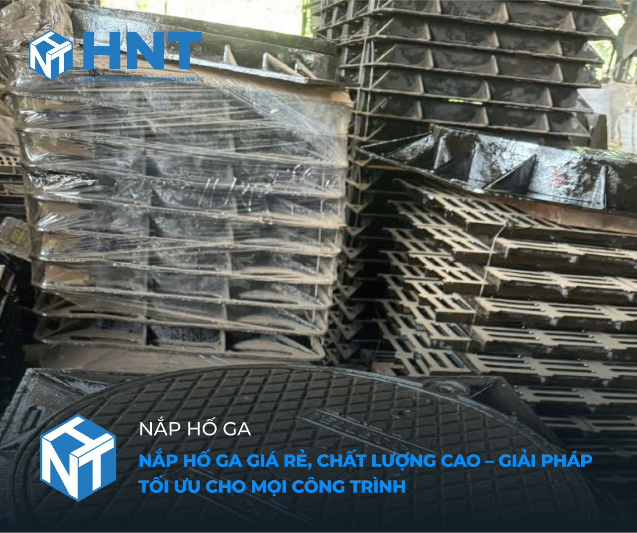 Nắp Hố Ga Giá Rẻ, Chất Lượng Cao – Giải Pháp Tối Ưu Cho Mọi Công Trình