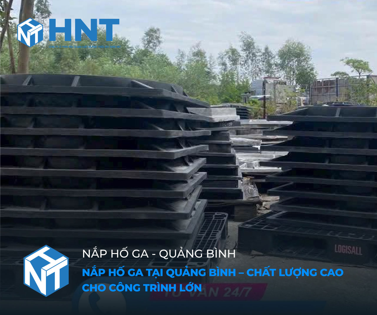 Nắp Hố Ga Tại Quảng Bình – Chất Lượng Cao Cho Công Trình Lớn