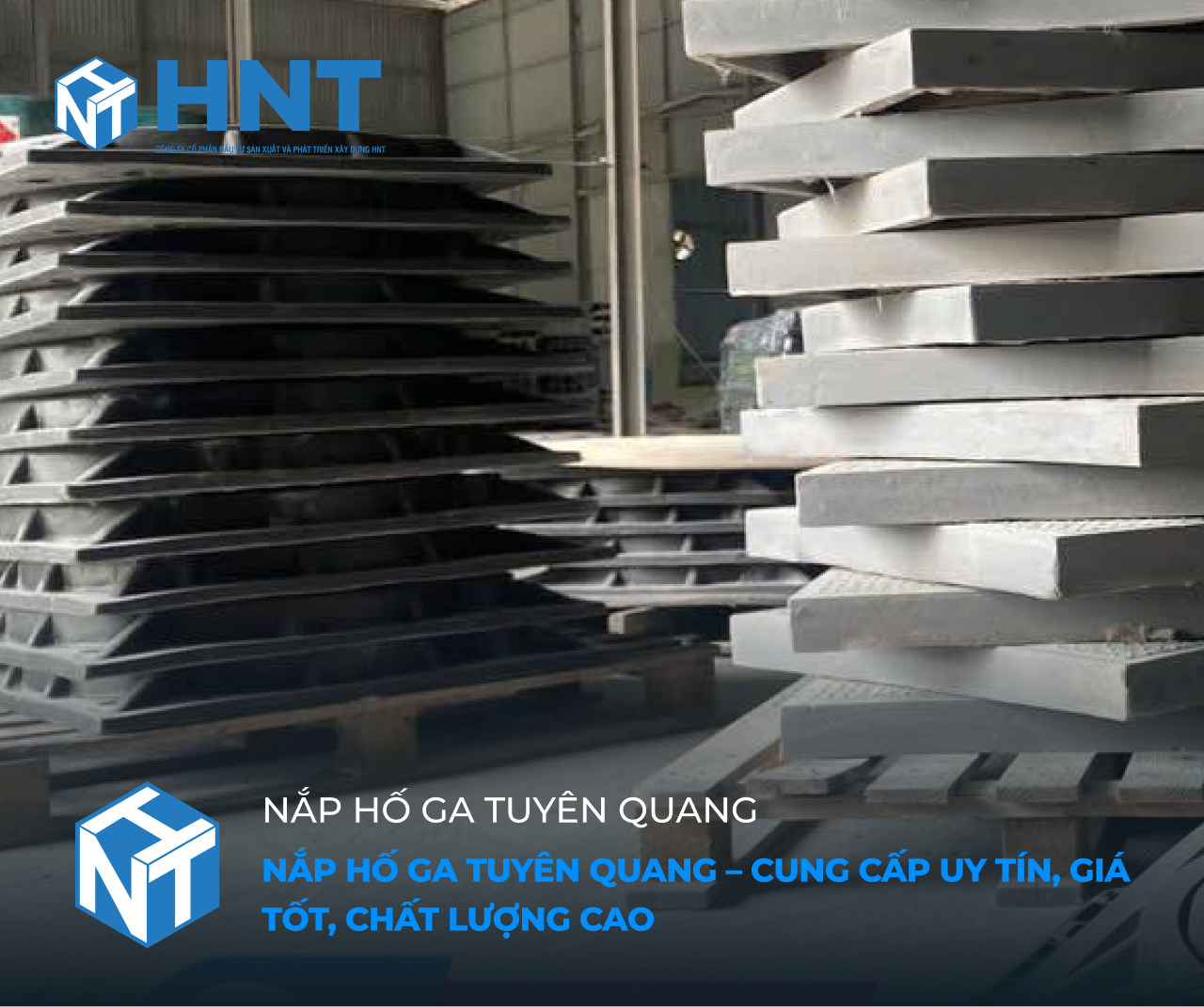 Nắp Hố Ga Tuyên Quang – Cung Cấp Uy Tín, Giá Tốt, Chất Lượng Cao